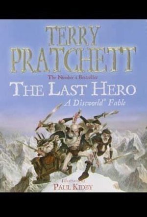 The Last Hero (Discworld, #27; Rincewind #7)