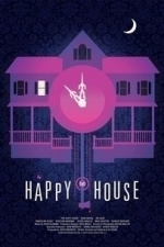 The Happy House (2013)