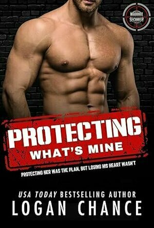 Protecting What's Mine (Men Of Maddox Security #1)