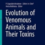 Evolution of Venomous Animals and Their Toxins: 2018