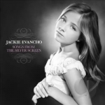 Songs from the Silver Screen by Jackie Evancho