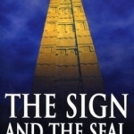 The Sign and the Seal: Quest for the Lost Ark of the Covenant