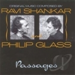 Passages by Philip Glass / Ravi Shankar