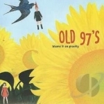 Blame It on Gravity by Old 97&#039;s