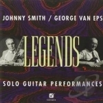 Legends: Solo Guitar Performances by Johnny Smith / George Van Eps