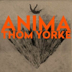 Anima by Thom Yorke