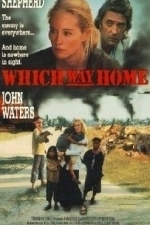 Which Way Home (1990)