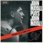 John Mayall Plays John Mayall by John Mayall &amp; The Bluesbreakers