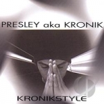 Kronikstyle by Presley