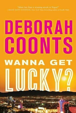 Wanna Get Lucky? (Lucky O'Toole #1)