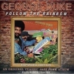 Follow The Rainbow by George Duke