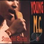 Stone Cold Rhymin&#039; by Young MC