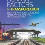 Human Factors in Transportation: Social and Technological Evolution Across Maritime, Road, Rail, and Aviation Domains