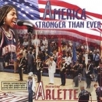 America Stronger Than Ever by Arletty