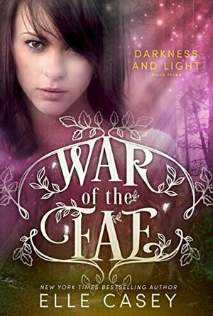 Darkness and Light (War of the Fae, #3)