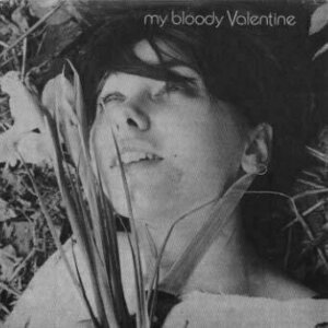 You Made Me Realise/Feed Me With Your Kiss by My Bloody Valentine