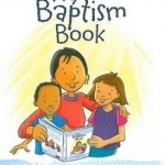 My Baptism Book: A Child&#039;s Guide to Baptism