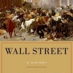 Wall Street: A History