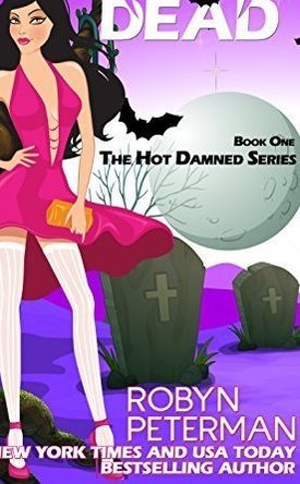 Fashionably Dead (Hot Damned Series Book 1)