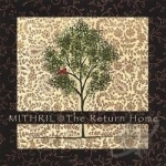 Return Home by Mithril