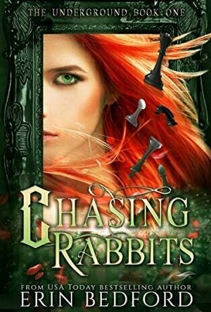 Chasing Rabbits (The Underground #1)