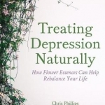 Treating Depression Naturally: How Flower Essences Can Help Rebalance Your Life
