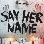 Say Her Name