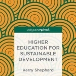 Higher Education for Sustainable Development: 2015