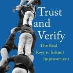 Trust and Verify: The Real Keys to School Improvement