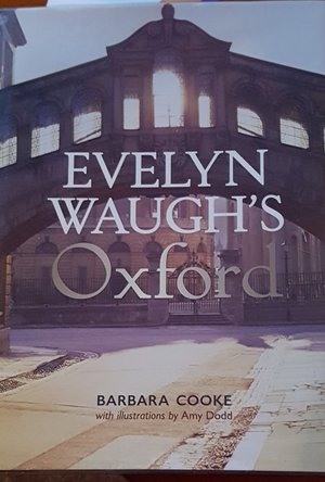 Evelyn Waugh&#039;s Oxford