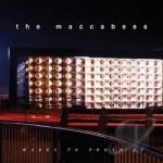 Marks to Prove It by The Maccabees