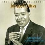 Late Night Blues by James Cotton