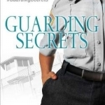 Guarding Secrets: A Novel