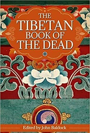 The Tibetan Book of The Dead