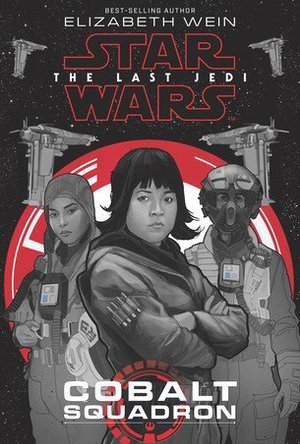 Cobalt Squadron: Journey to Star Wars: The Last Jedi