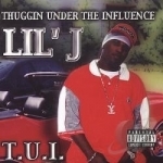 Thuggin Under the Influence by Lil J