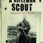 Memoirs of a Rifleman Scout