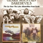 Car Over the Lake Album/Men from Earth by Ozark Mountain Daredevils