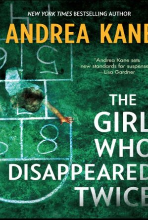 The girl who disappeared twice