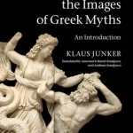 Interpreting the Images of Greek Myths: An Introduction