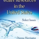 Water Resources in the United States: Select Issues