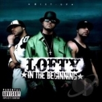 In the Beginning by Lofty