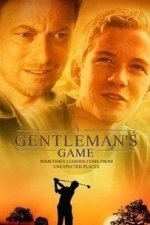 A Gentleman&#039;s Game (2002)