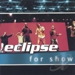 For Show by Eclipse