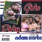 Dirty Girls by Adam Barta