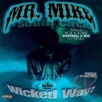 Wicked Wayz by Mr Mike