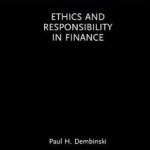Ethics and Responsibility in Finance