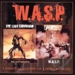 W.A.S.P./The Last Command by WASP