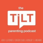 TILT Parenting: Atypical | 2E | Gifted | ADHD | SPD | Asperger&#039;s