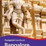 Bangalore &amp; Karnataka: Includes Badami, Bijapur, Hampi, Mysore, Srirangapatnam